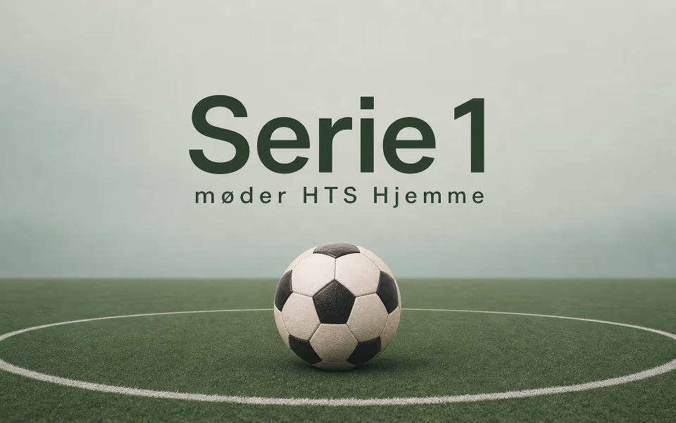 Serie 1 møder HTS Hjemme