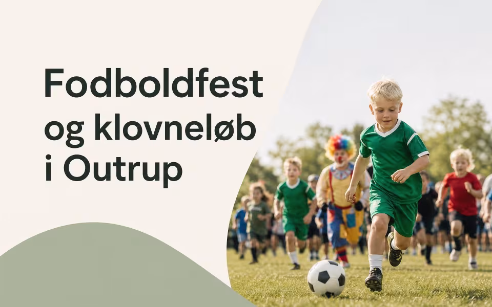 Fodboldfest og klovneløb i Outrup