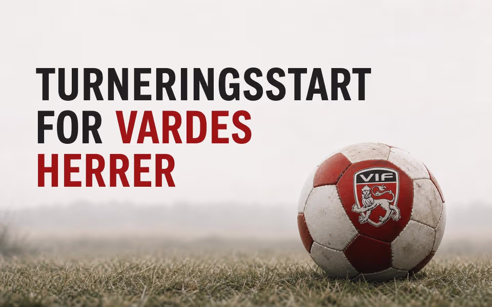 Turneringsstart for Vardes herrer