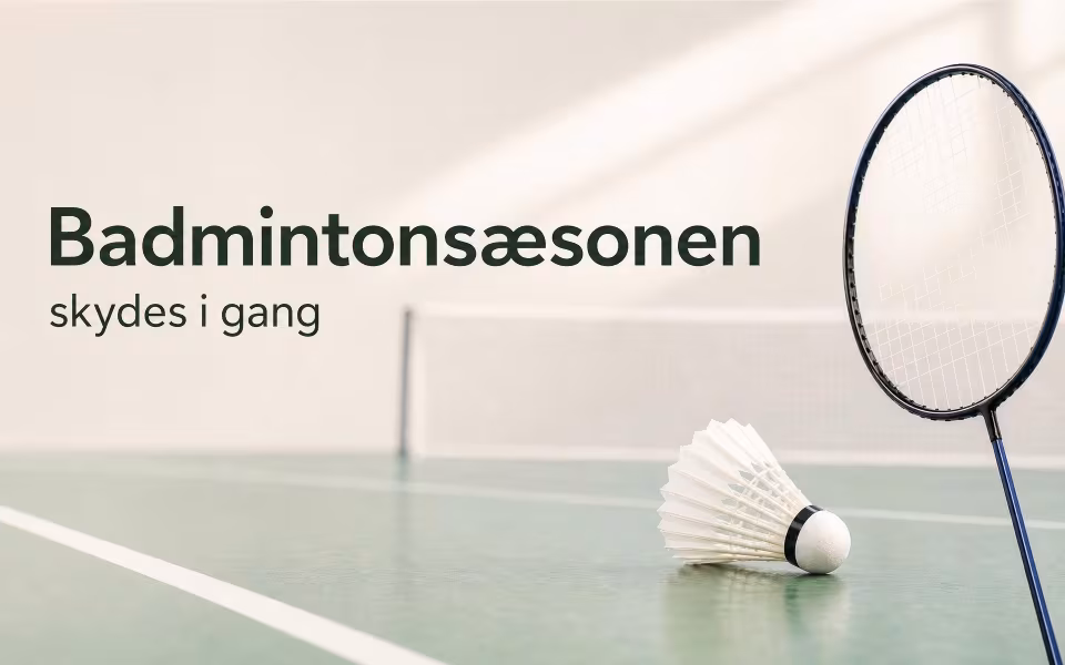 Badmintonsæsonen skydes i gang
