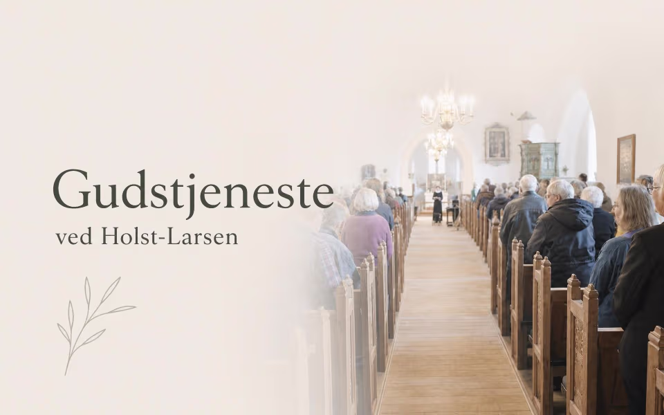 Gudstjeneste ved Holst-Larsen