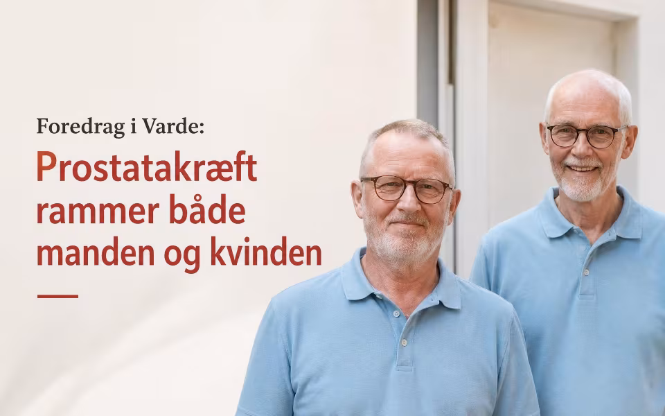 Foredrag i Varde: Prostatakræft rammer både manden og kvinden