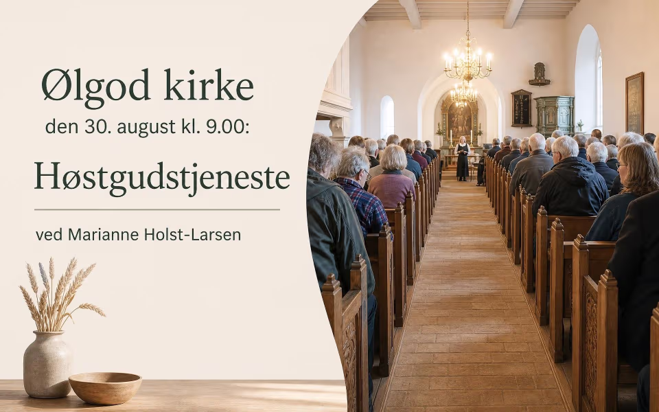 Ølgod kirke den 30. august kl. 9.00: Høstgudstjeneste ved Marianne Holst-Larsen