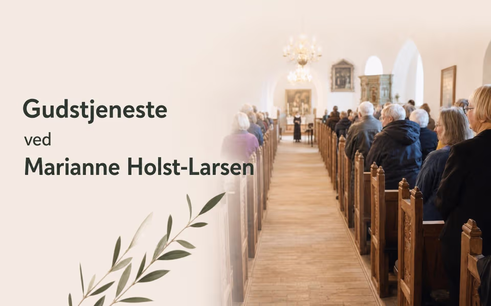 Gudstjeneste ved Marianne Holst-Larsen
