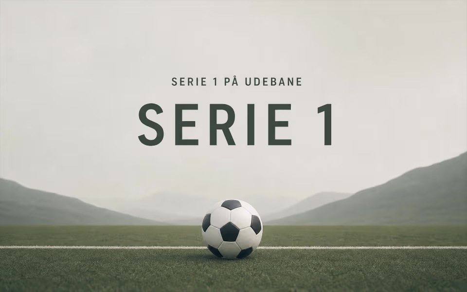 Serie 1 på udebane