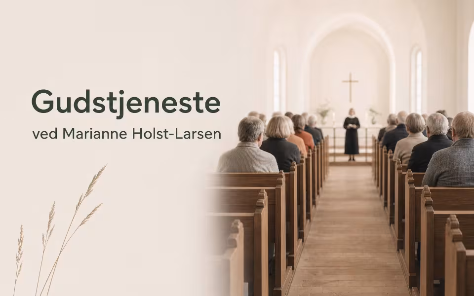 Gudstjeneste ved Marianne Holst-Larsen