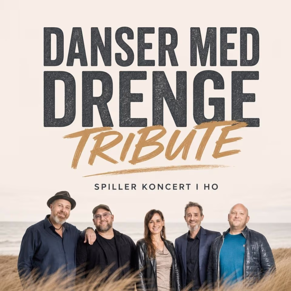Danser med Drenge Tribute spiller koncert i Ho