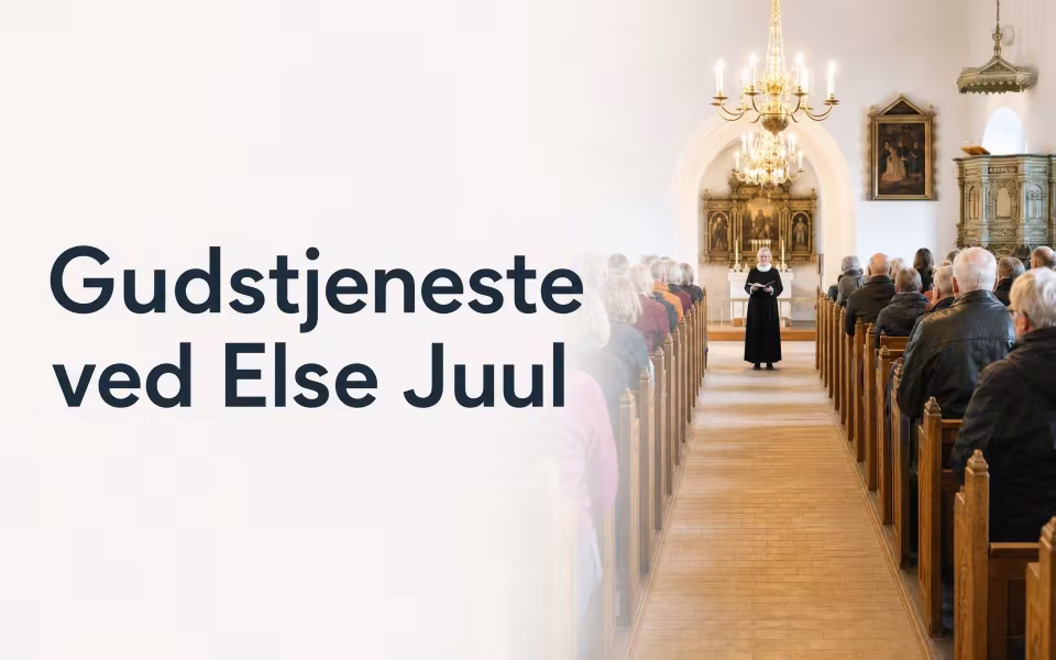 Gudstjeneste ved Else Juul