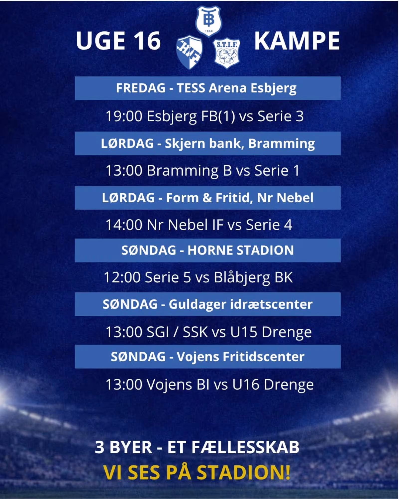 HTS fodboldkampe i Uge 16