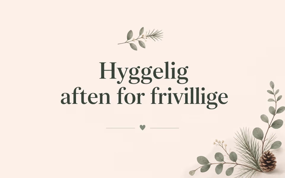 Hyggelig aften for frivillige