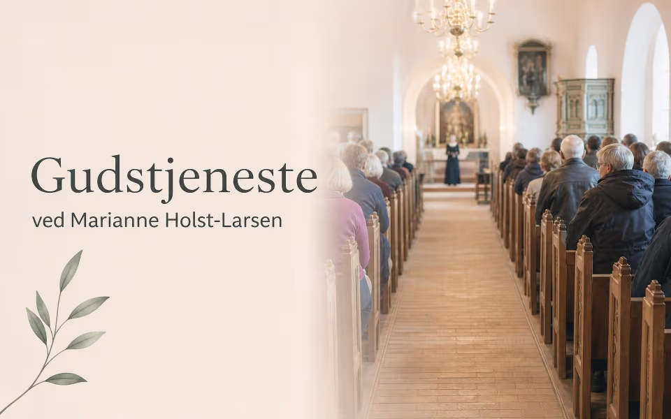 Gudstjeneste ved Marianne Holst-Larsen