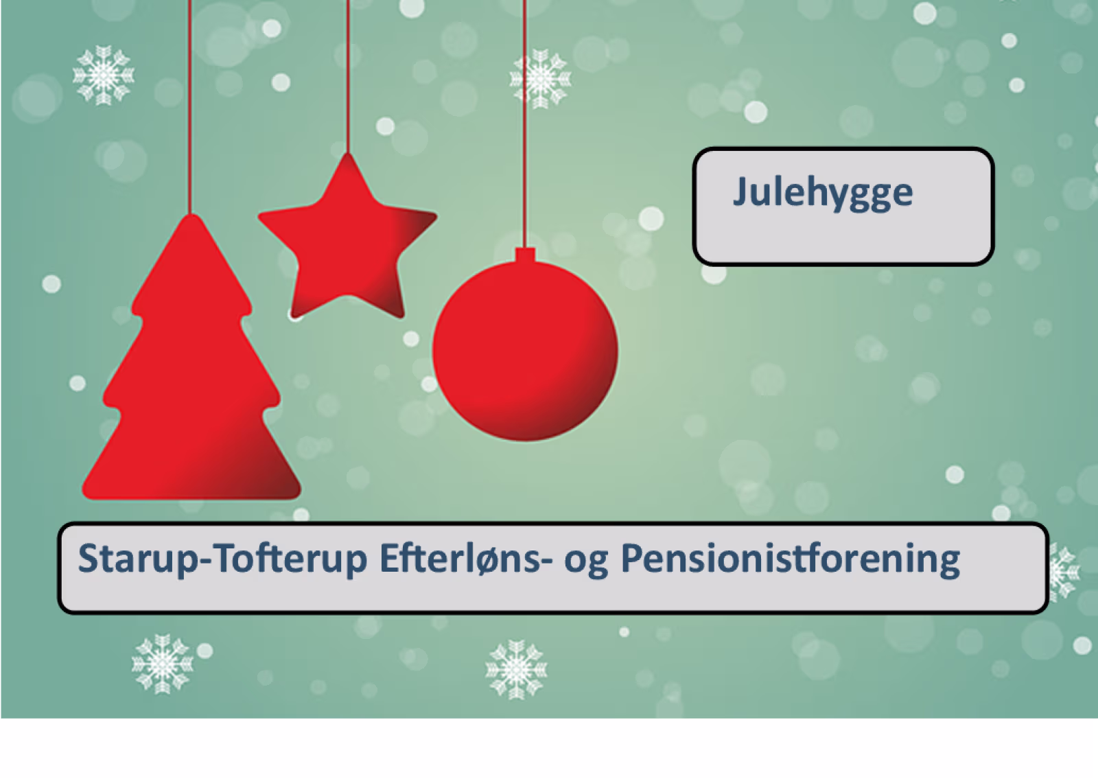 Julehygge 9. december - Starup-Tofterup Pensionistforening
