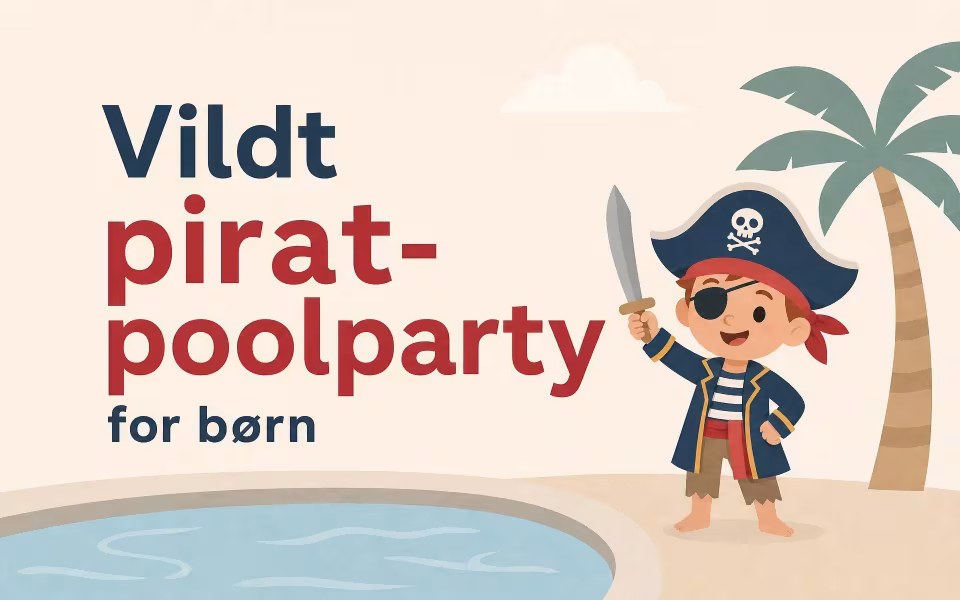 Vildt pirat-poolparty for børn