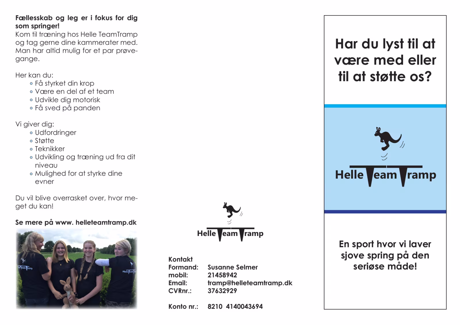 Helle TeamTramp træner hver fredag eftermiddag i Helle Hallen hal 3 fra 16.00 til 18.00. OPSTART FREDAG DEN 18.08