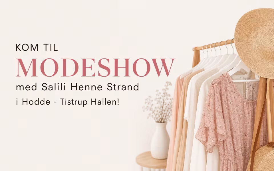 Kom til modeshow med Salili Henne Strand i Hodde - Tistrup Hallen!