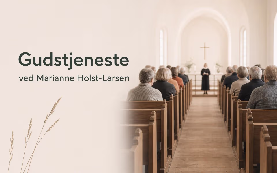 Gudstjeneste ved Marianne Holst-Larsen