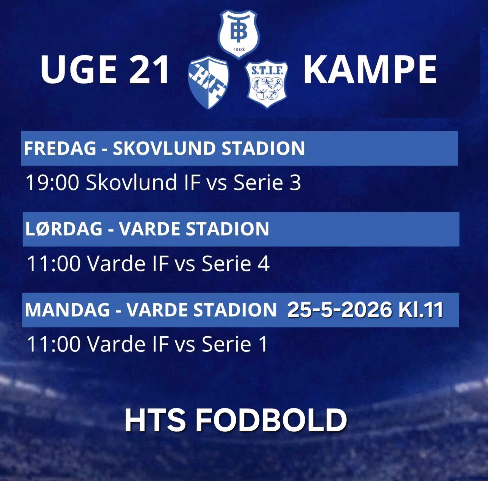 HTS fodboldkampe fra den 22 til og med den 25-5-2026