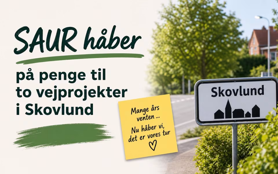 SAUR håber på penge til to vejprojekter i Skovlund