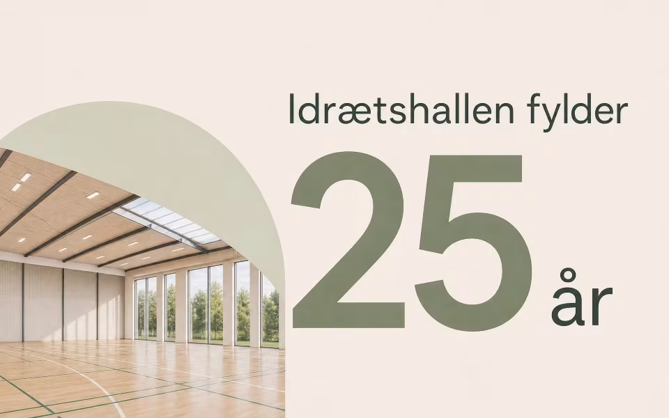 Idrætshallen fylder 25 år
