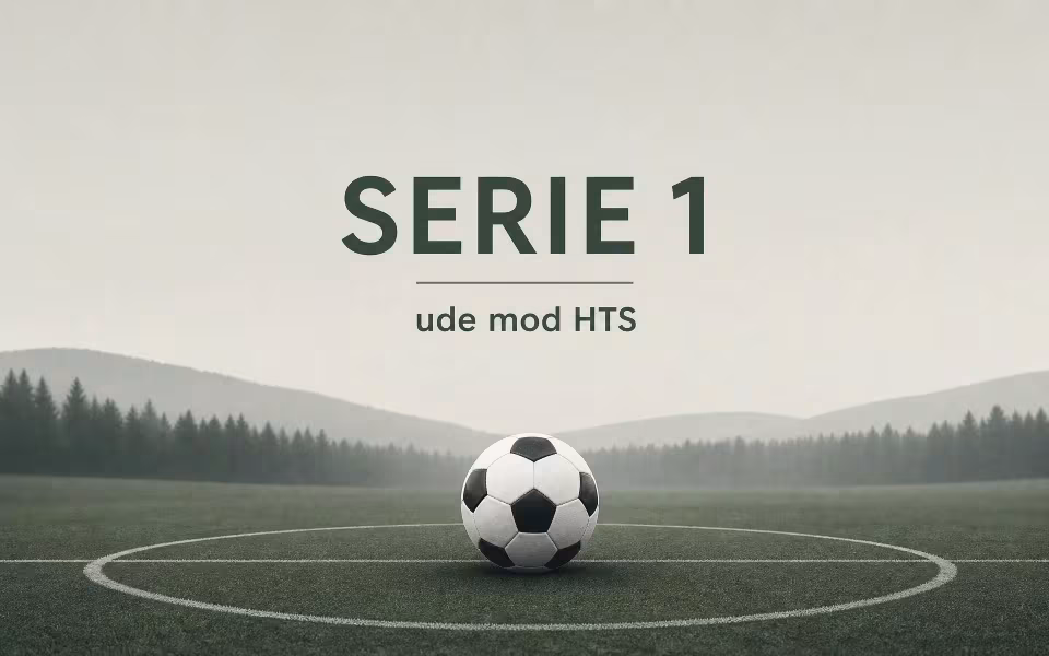 Serie 1 ude mod HTS