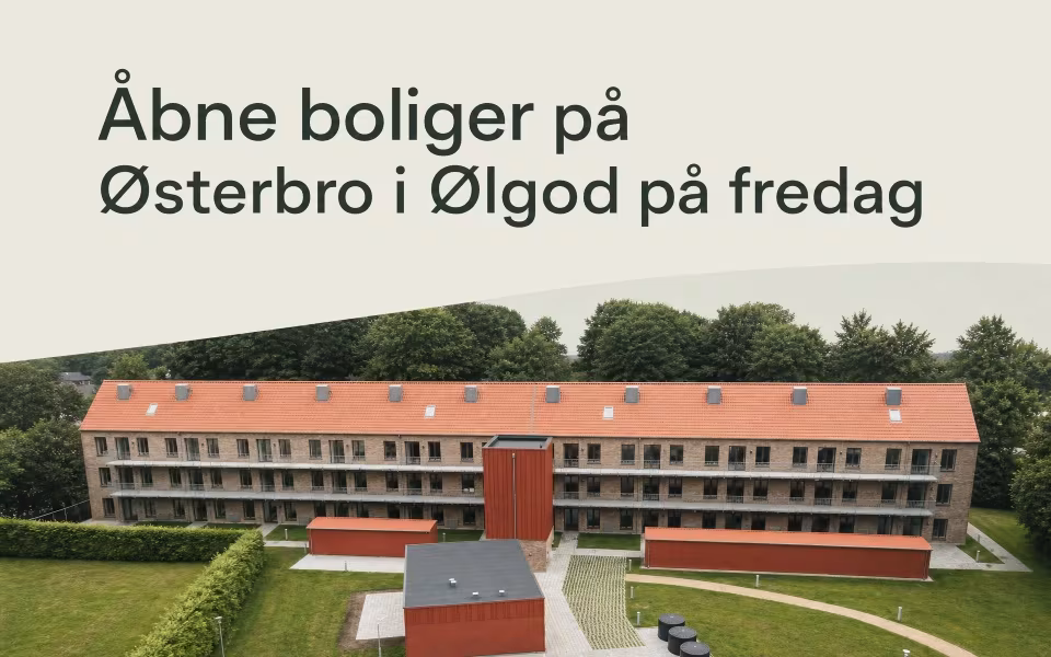 Åbne boliger på Østerbro i Ølgod