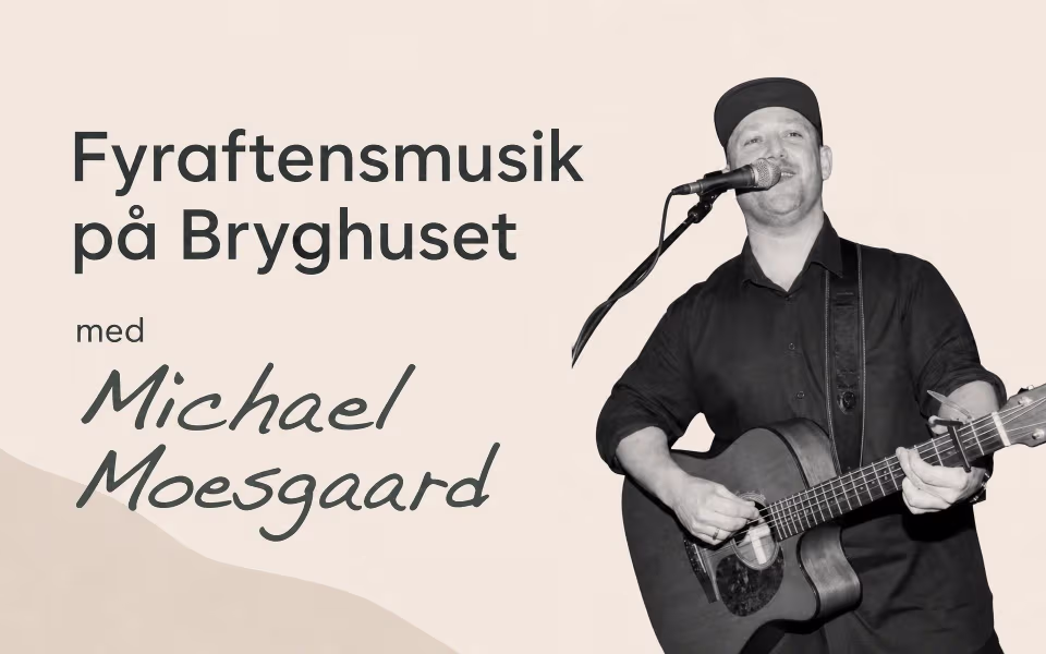 Fyraftensmusik på Bryghuset med  Michael Moesgaard