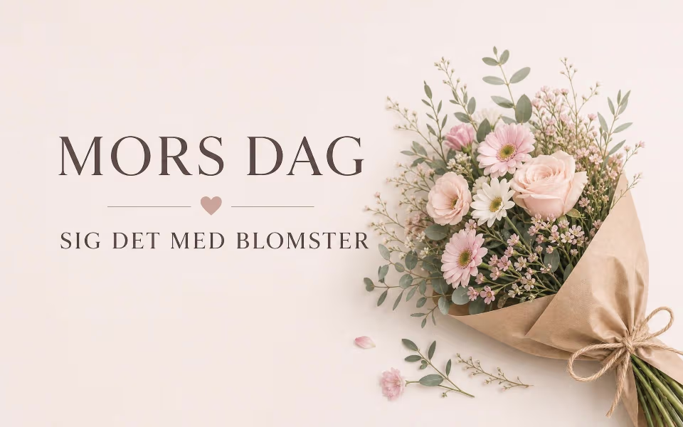 Mors dag – sig det med blomster