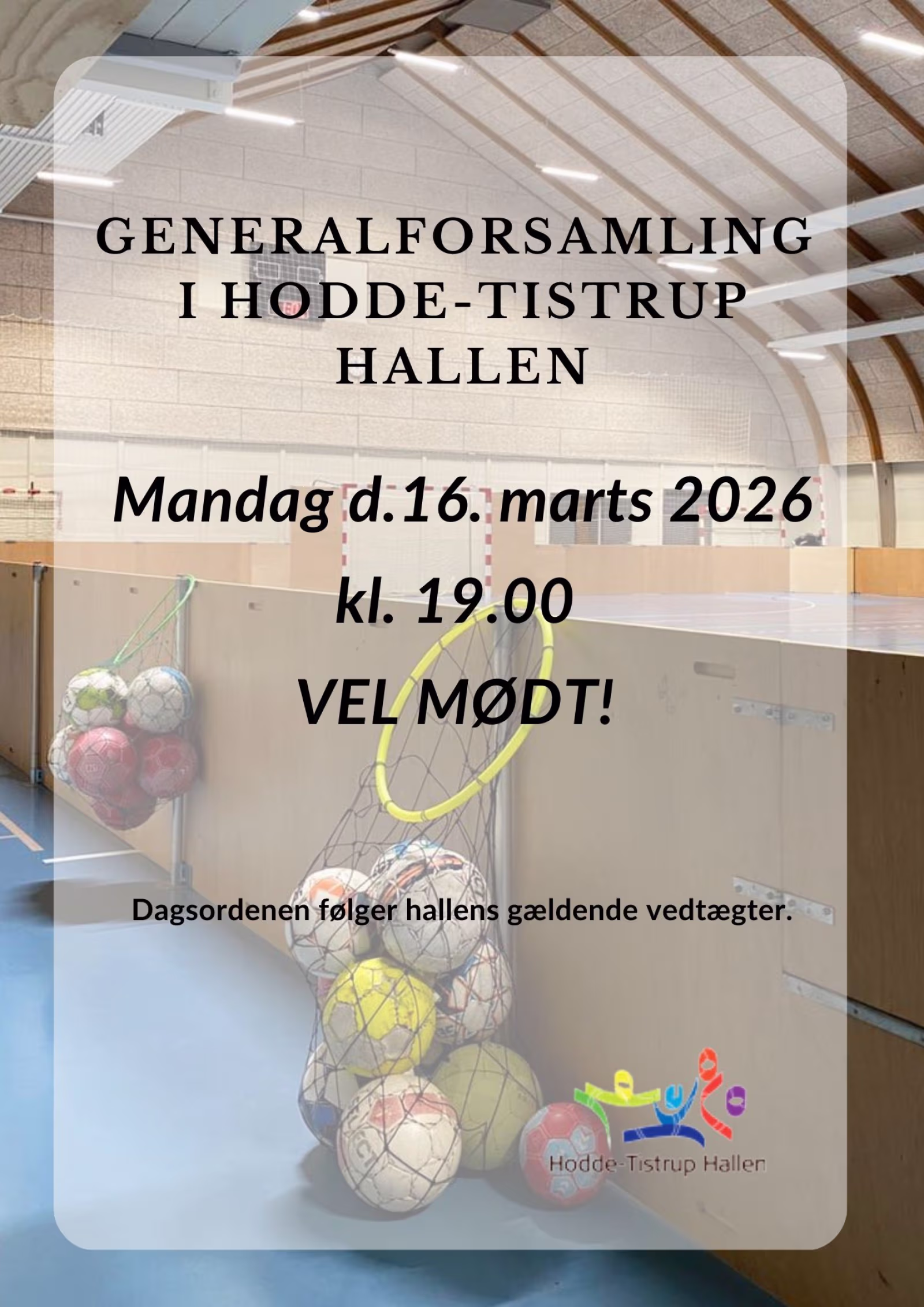 Indkaldelse til generalforsamling i Hodde-Tistrup Hallen