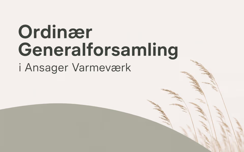 Ordinær Generalforsamling i Ansager Varmeværk