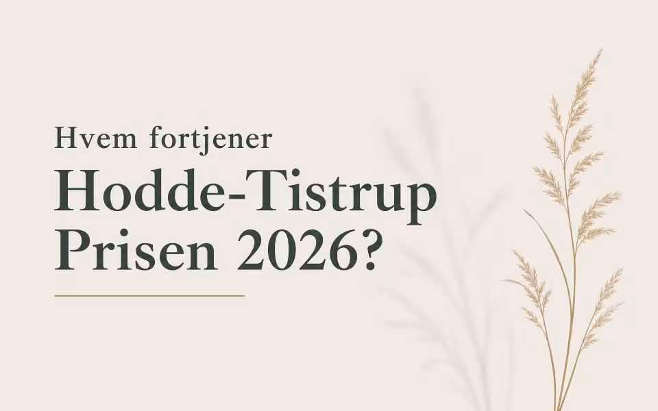 Hvem fortjener Hodde-Tistrup Prisen 2026?