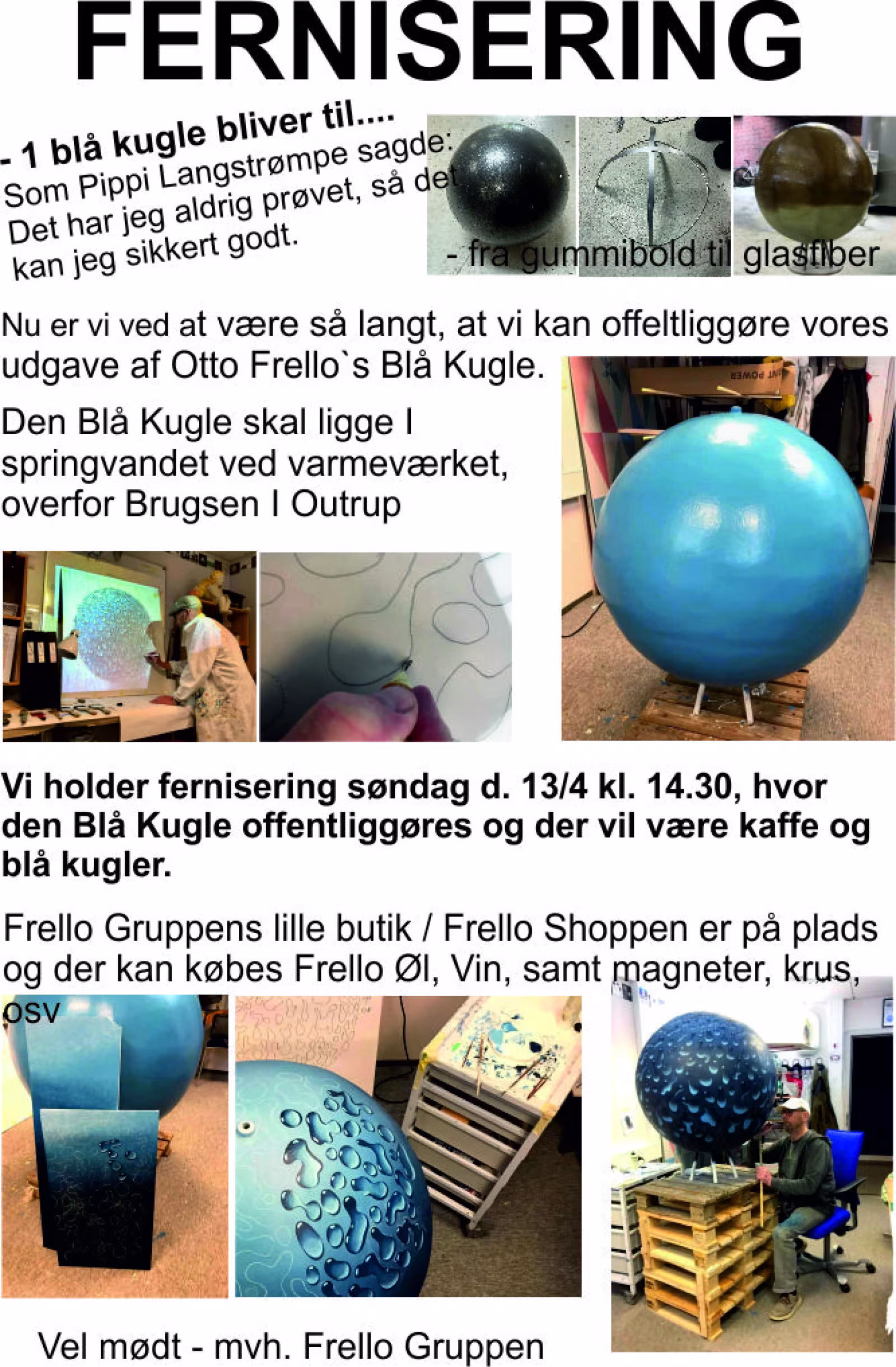 Fra Gummibold til Glasfiber: Fernisering