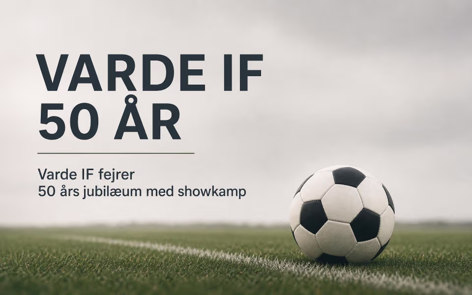 Varde IF fejrer 50 års jubilæum med showkamp