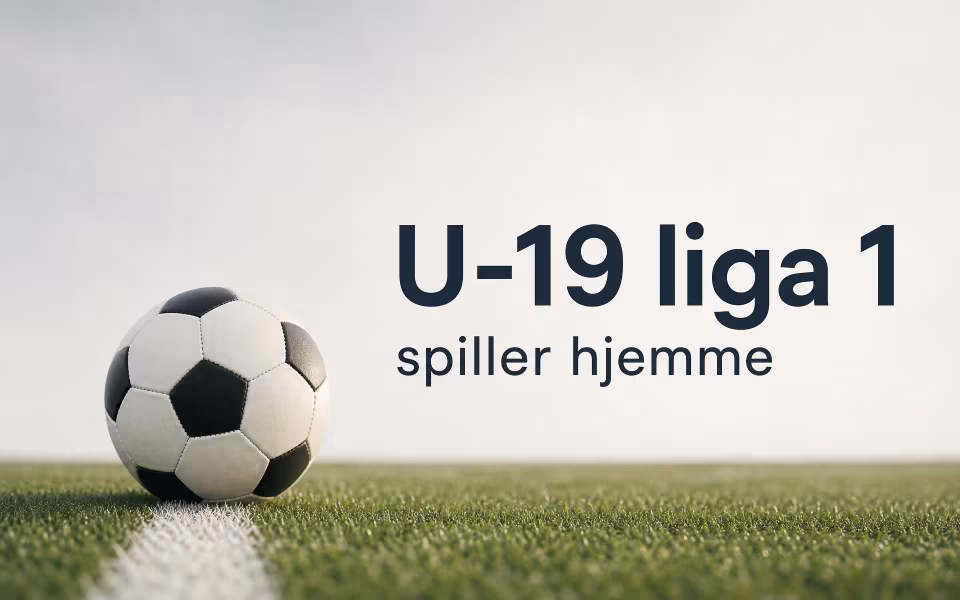 U-19 liga 1 spiller hjemme
