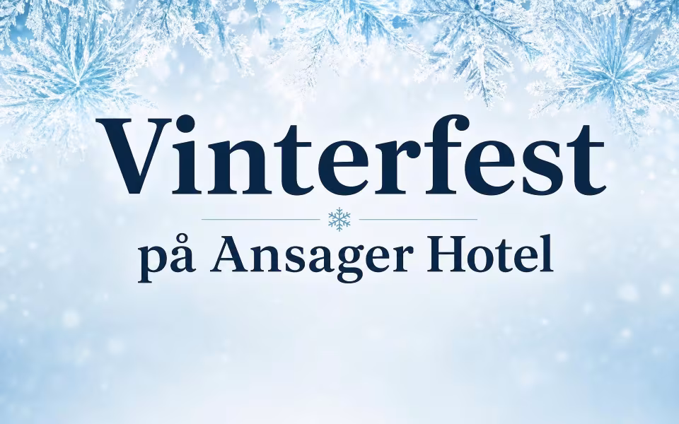 Vinterfest på Ansager Hotel