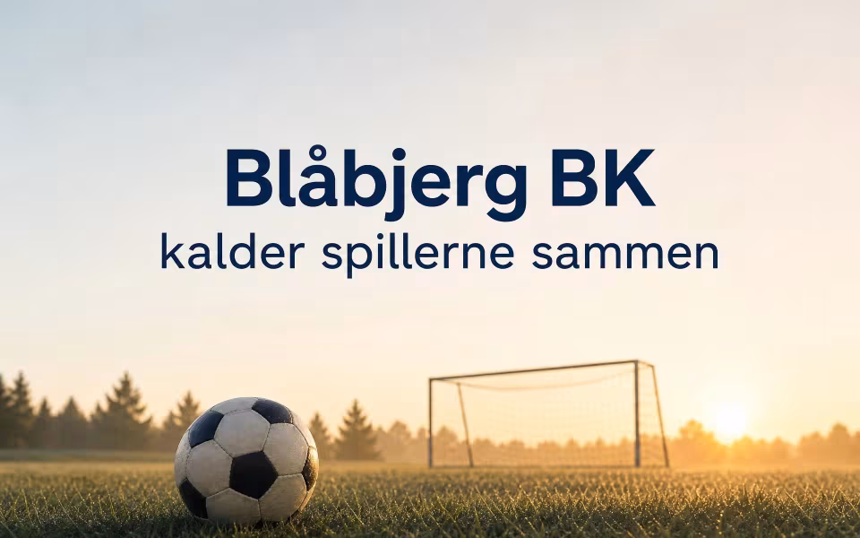 Blåbjerg BK kalder spillerne sammen