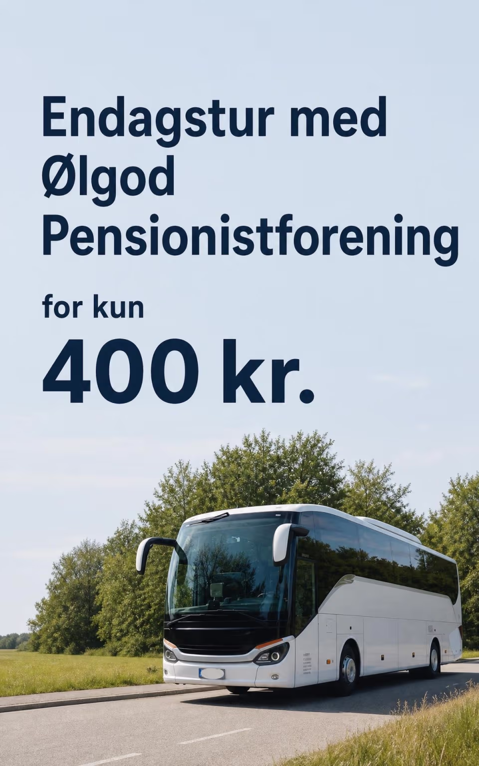 Endagstur med Ølgod Pensionistforening for kun 400 kr.