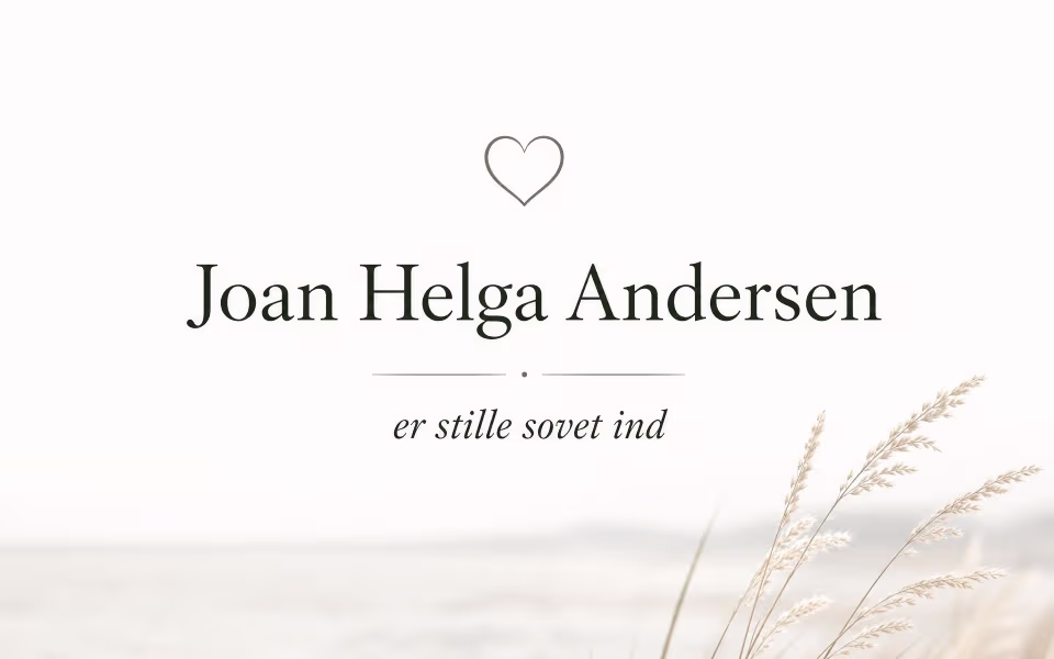 Joan Helga Andersen er stille sovet ind