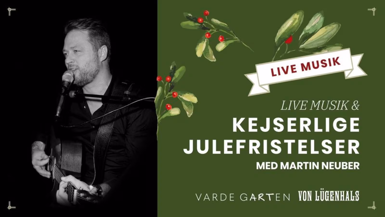 Kejserlige julefristelser og LIVE MUSIK med Martin Neuber