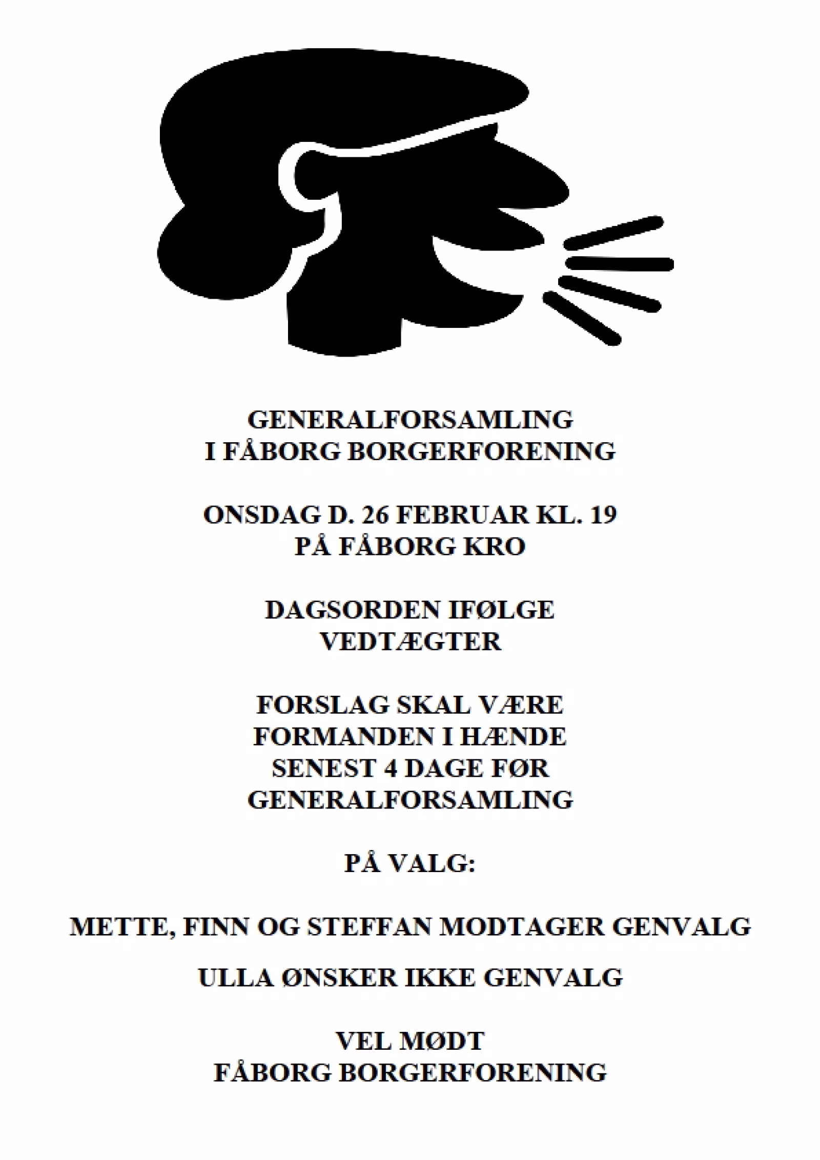GENERALFORSAMLING  I FÅBORG BORGERFORENING  ONSDAG D. 26 FEBRUAR  KL. 19  PÅ FÅBORG KRO