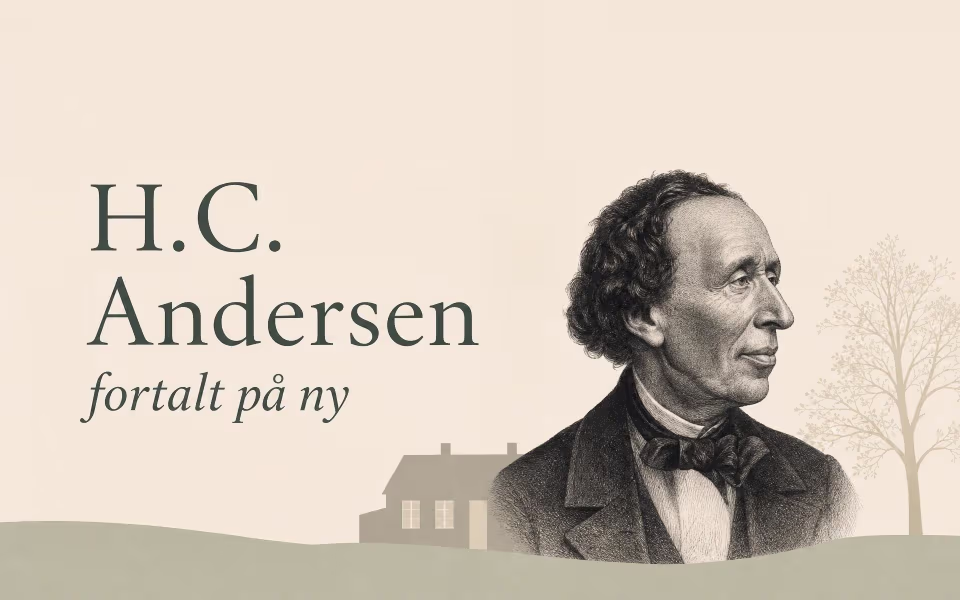 H.C. Andersen fortalt på ny