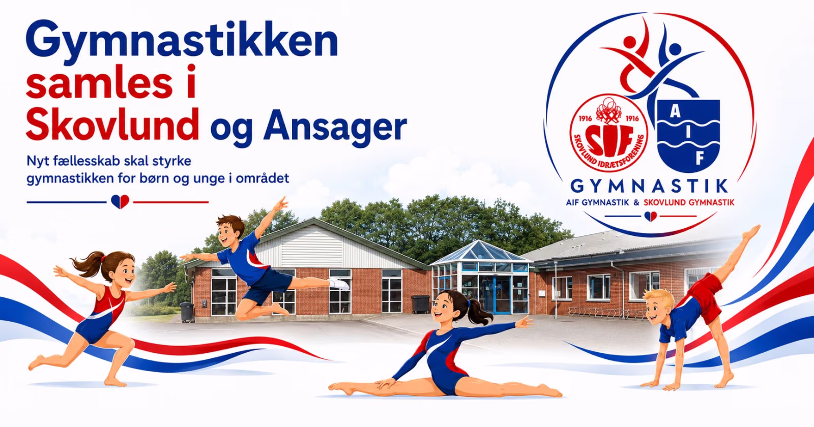 Gymnastikken samles i Skovlund og Ansager