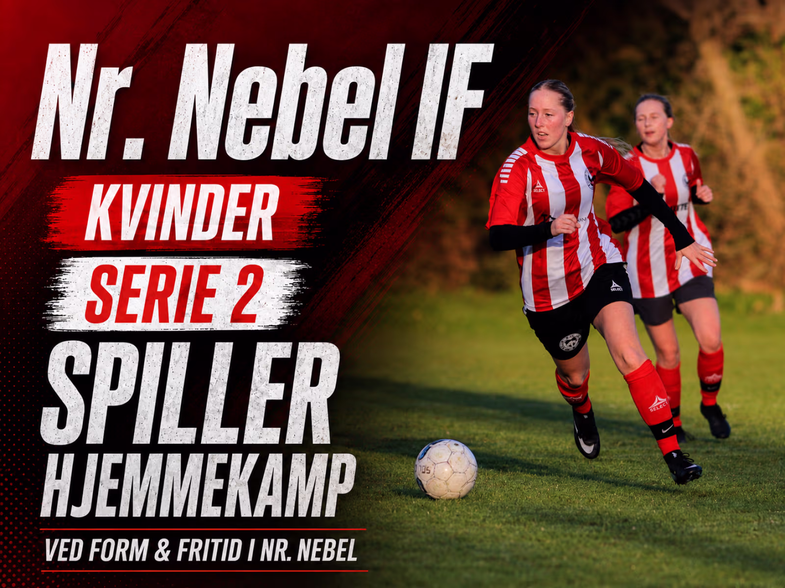 Nr. Nebel Kvinder spiller hjemme