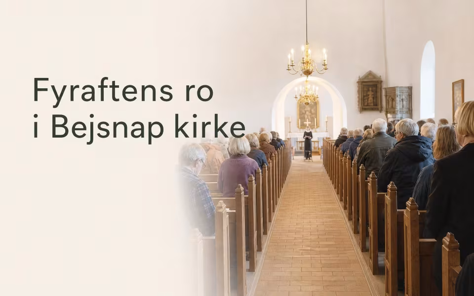 Fyraftens ro i Bejsnap kirke