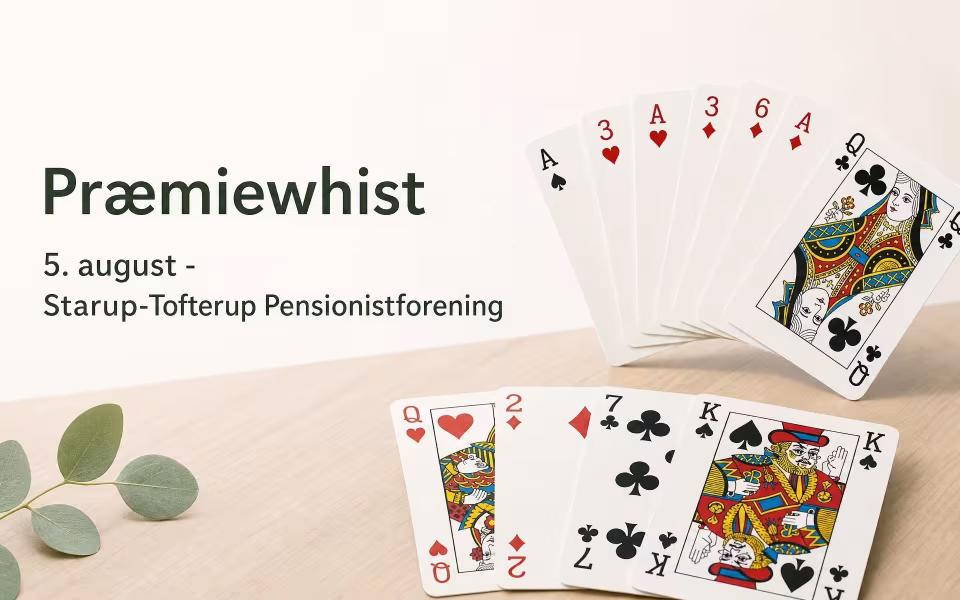 Præmiewhist 5. august - Starup-Tofterup Pensionistforening