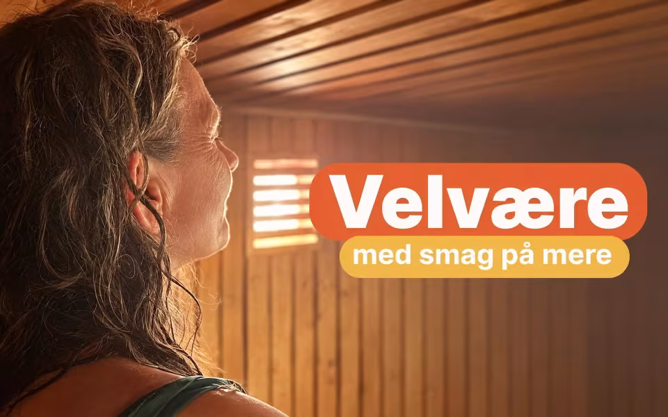 Velvære med smag på mere