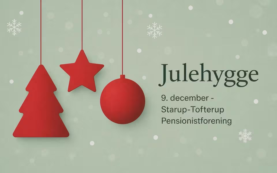 Julehygge 9. december - Starup-Tofterup Pensionistforening