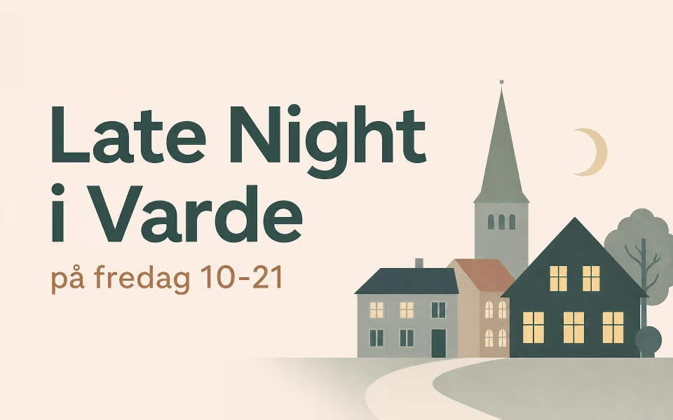 Late Night i Varde på fredag 10-21