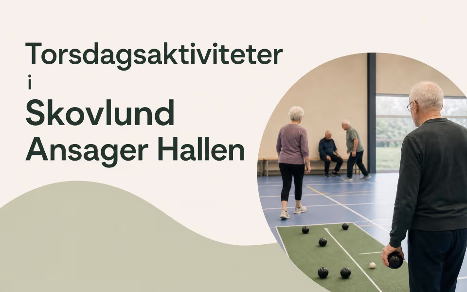 Torsdagsaktiviteter i Skovlund Ansager Hallen