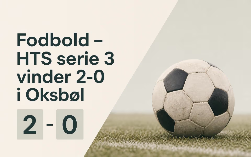 Fodbold - HTS serie 3 vinder 2-0 i Oksbøl