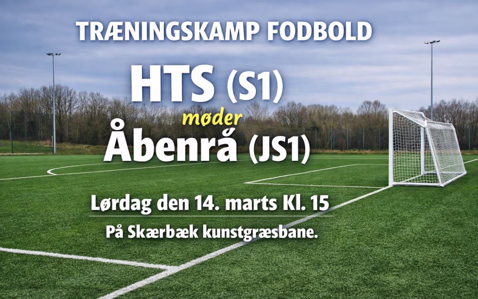 Træningskamp - fodbold HTS (S1) møder Åbenrå (JS1)